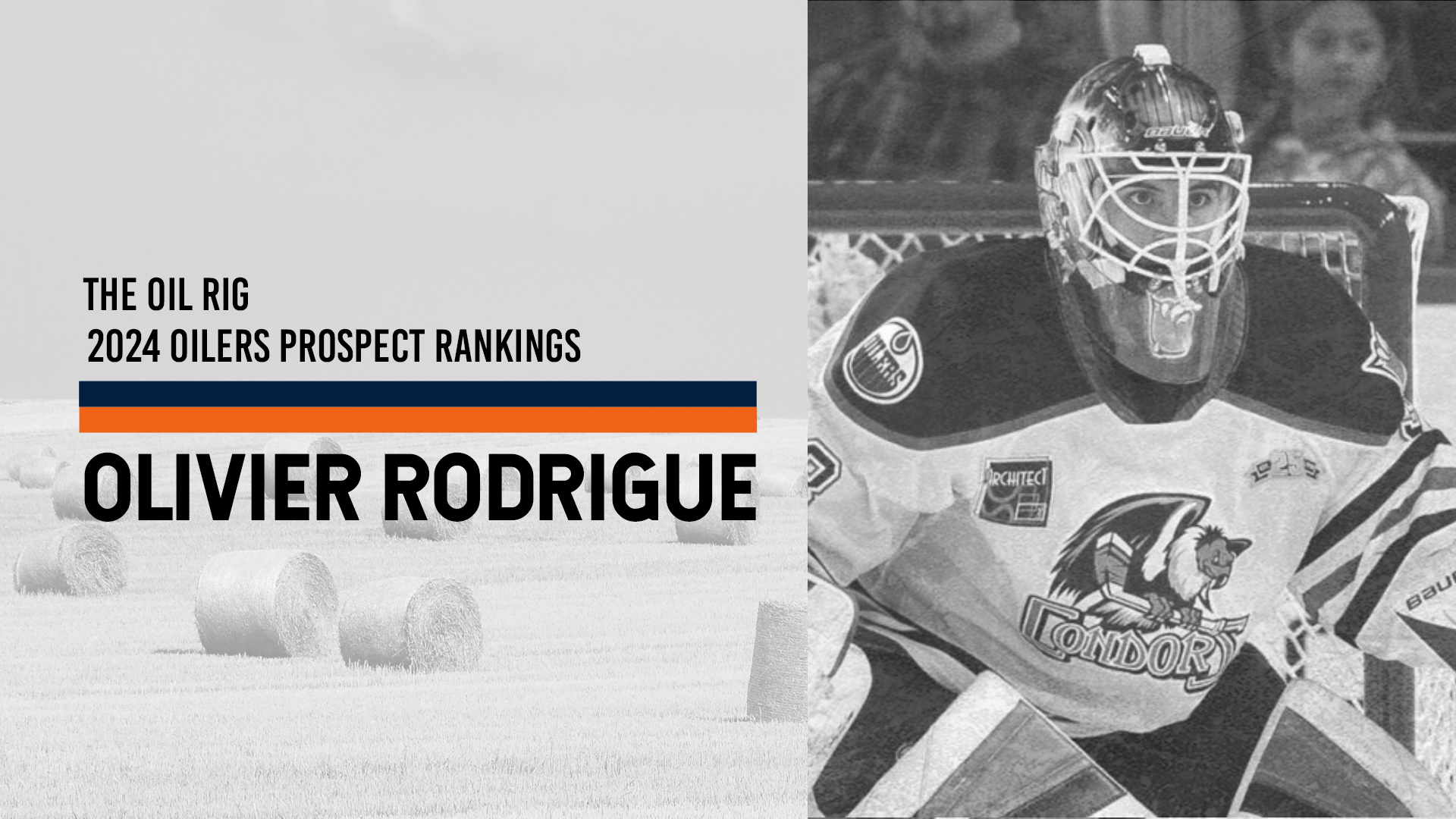 2024 Edmonton Oilers Prospect Rankings: #9 Olivier Rodrigue - The Oil Rig